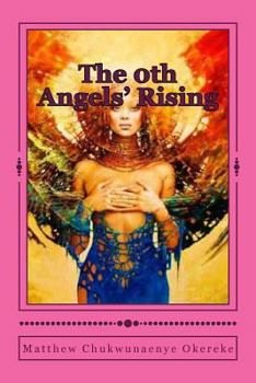 Paperback The 0th Angels' Rising Book