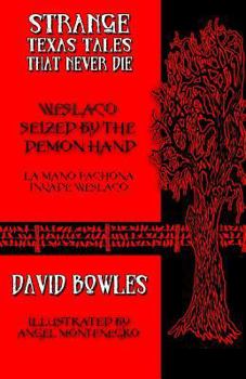 Paperback Weslaco Seized by the Demon Hand Book