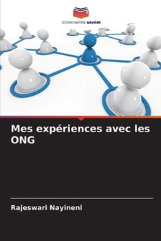 Paperback Mes expériences avec les ONG [French] Book