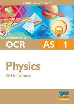 Paperback Mechanics: Ocr(a) As Physics Unit G481 Book