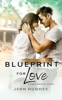 Paperback Blueprint for Love: A Port Bristol Novel Book