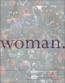 Hardcover Woman: A Celebration to Benefit the Ms. Foundation for Women Book