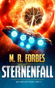 Sternenfall (Das Ende der Sterne) (German Edition)