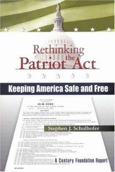 Paperback Rethinking the Patriot ACT: Keeping America Safe and Free Book