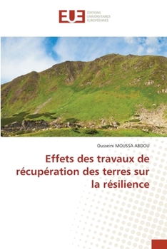 Paperback Effets des travaux de récupération des terres sur la résilience [French] Book