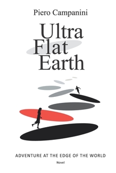 Paperback Ultra Flat Earth: Adventure at the edge pf the world [Italian] Book