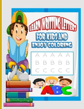 Paperback Learn writting letters for kids and enjoy coloring: A book to learn writing for children and enjoy coloring the pages while they learn a group of skil Book