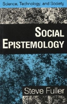 Paperback Social Epistemology (Science, Technology) Book