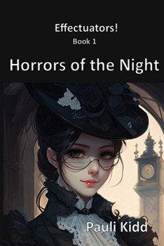 Paperback Effectuators! Horrors of the Night Book