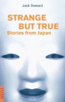 Strange But True - Stories from Japan
