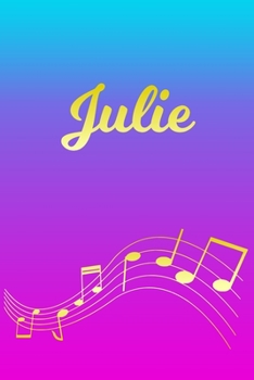 Julie: Sheet Music Note Manuscript Notebook Paper | Pink Blue Gold  Personalized Letter J Initial Custom First Name Cover | Musician Composer ... Notepad Notation Guide | Compose Write Songs