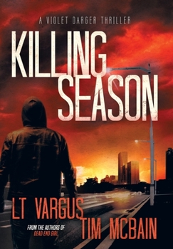 Killing Season - Book #2 of the Violet Darger