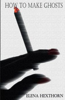 Paperback How To Make Ghosts Book