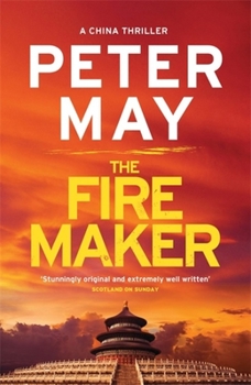The Firemaker - Book #1 of the China Thrillers