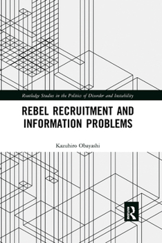 Paperback Rebel Recruitment and Information Problems Book