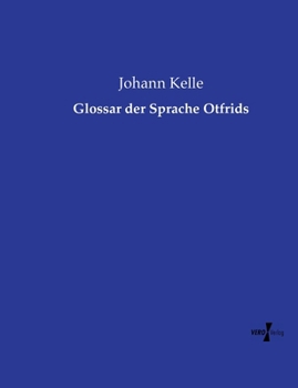 Paperback Glossar der Sprache Otfrids [German] Book