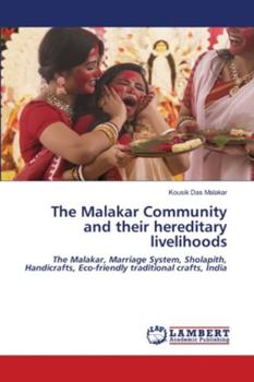 Paperback The Malakar Community and their hereditary livelihoods Book