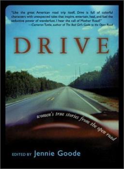 Paperback Drive: Women's True Stories from the Open Road Book