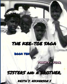 Paperback The Kee - Toe Saga: Book X of 24 Book