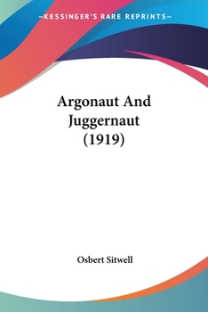 Paperback Argonaut And Juggernaut (1919) Book