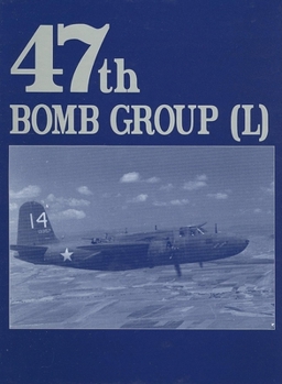 Hardcover 47th Bombardment Group (L) Book