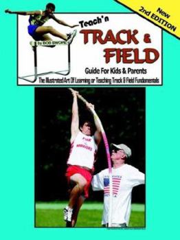 Paperback Teach'n Track and Field: Guide for Kids and Parents Book