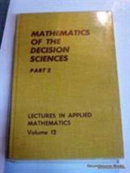 Hardcover Mathematics of the Decision Sciences: Part 2 Book