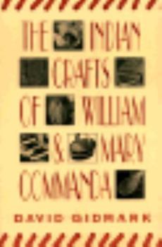 Paperback Indian Crafts of William & Mary Commanda Book