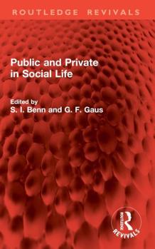 Paperback Public and Private in Social Life (Routledge Revivals) Book