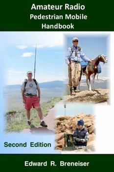 Paperback Amateur Radio Pedestrian Mobile Handbook: Second Edition Book