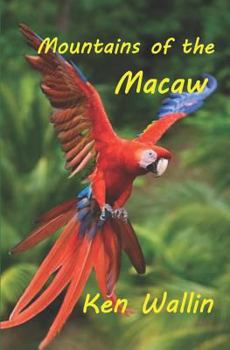 Paperback Mountains of the Macaw Book