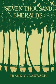 Paperback Seven Thousand Emeralds Book