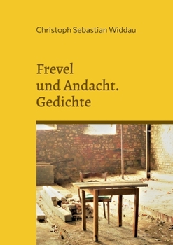Paperback Frevel und Andacht: Gedichte [German] Book