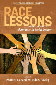 Paperback Race Lessons: Using Inquiry to Teach About Race in Social Studies Book