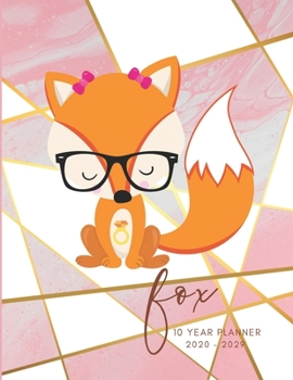 2020-2029 10 Ten Year Planner Monthly Calendar Cunning Fox Goals Agenda Schedule Organizer: 120 Months Calendar; Appointment Diary Journal With ... Notes, Julian Dates & Inspirational Quotes
