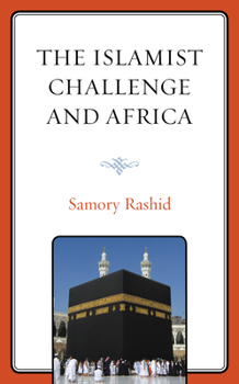 Paperback The Islamist Challenge and Africa Book