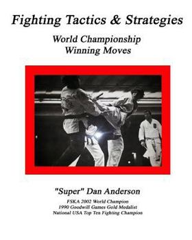 Paperback Fighting Tactics & Strategies: World Championship Winning Moves Book