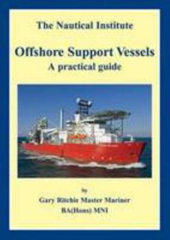 Hardcover Offshore Support Vessels: A Practical Guide Book