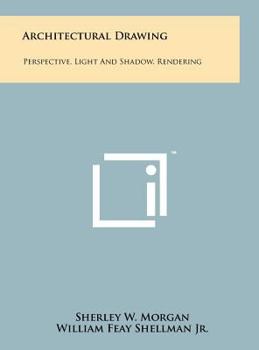 Hardcover Architectural Drawing: Perspective, Light And Shadow, Rendering Book