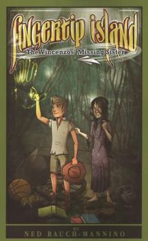 The Vincenzos' Missing Sister - Book #3 of the Fingertip Island