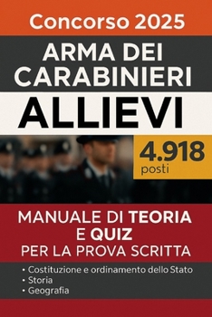 Paperback Manuale per la prova scritta Concorso Allievi Carabinieri 2025 [Italian] Book