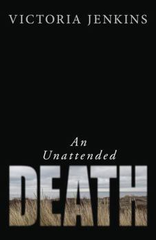 Hardcover An Unattended Death Book