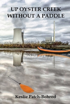 Paperback Up Oyster Creek Without a Paddle Book