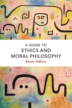 Paperback A Guide to Ethics and Moral Philosophy Book