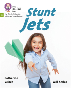 Collins Big Cat Phonics for Letters and Sounds – Stunt Jets: Band 03/Yellow: Band 3/Yellow