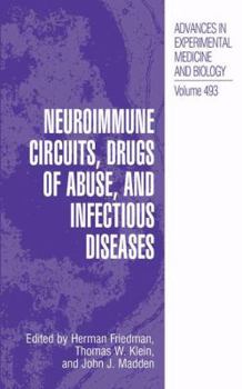 Paperback Neuroimmune Circuits, Drugs of Abuse, and Infectious Diseases Book