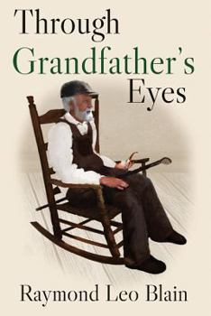 Paperback Through Grandfather's Eyes Book