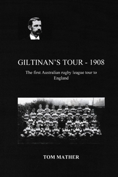Paperback Giltinan's Tour - 1908: The first Australian tour to England Book