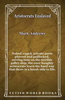Paperback Aristocrats Enslaved Book