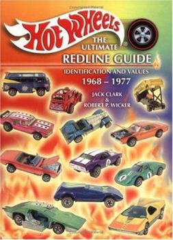 Hardcover Hot Wheels, the Ultimate Redline Guide: Identification and Values Book